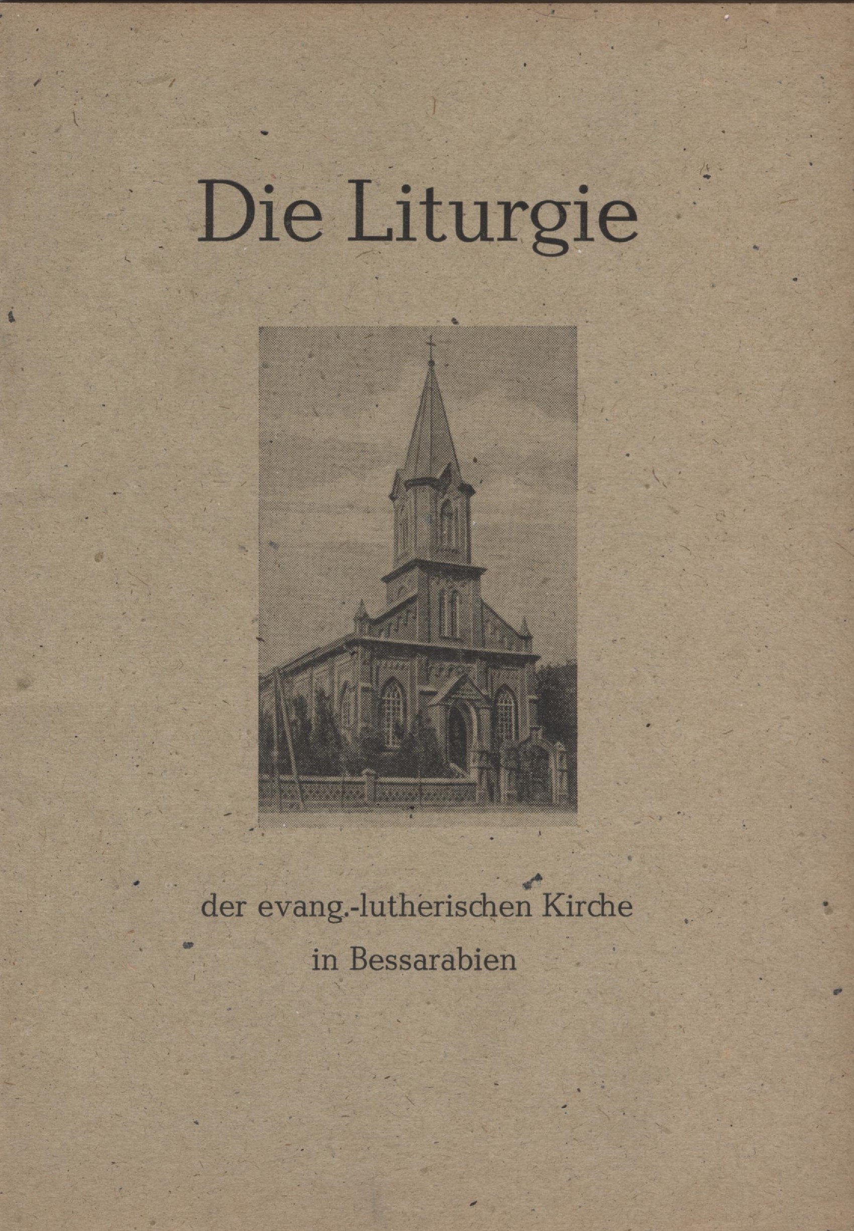 Lithurgie der ev.-luth. Kirche in Bessarabien