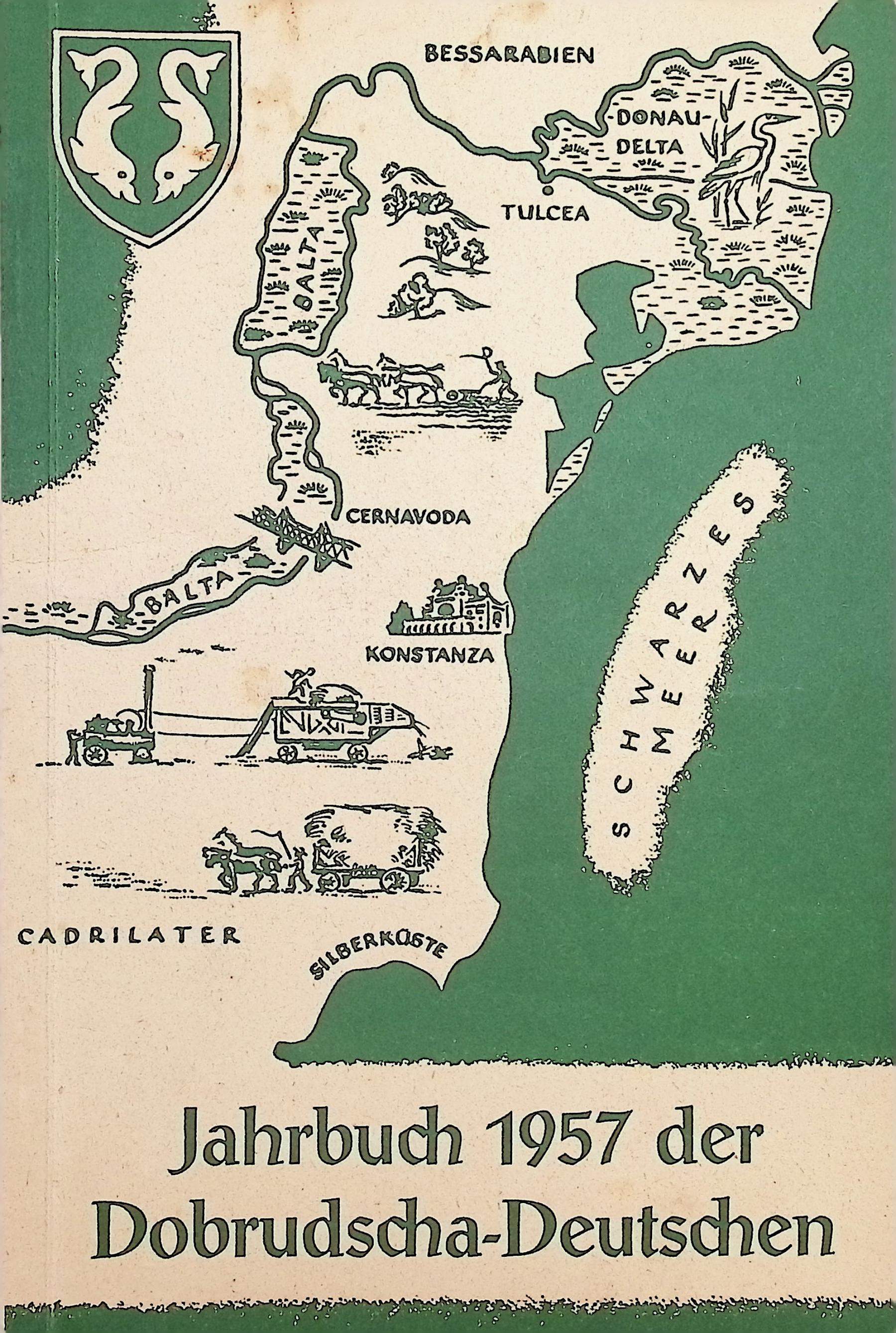 Jahrbuch der Dobrudscha-Deutschen 1957 - Antiquarisch